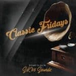 SK95 Classic Fridays EP Download Mp3