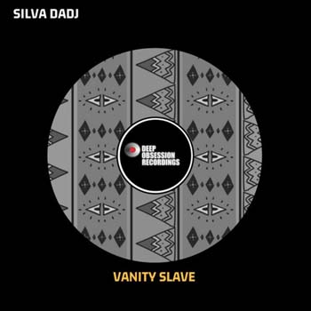 Silva DaDj – Vanity Slave (Original Mix)
