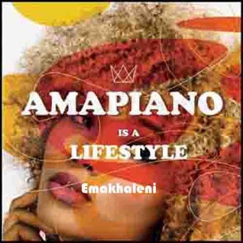 Emakhaleni amapiano mp3 download