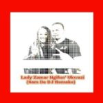 Lady Zamar - Ngifun’ Ukwazi (Sam De DJ Remake)