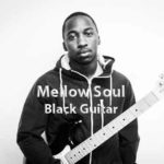 Mellow Soul Black Guitar Mp3 Download