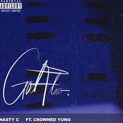 Nasty C – God Flow Ft. Crowned Yung
