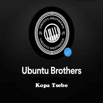 Ubuntu Brothers – Kopa Tsebe