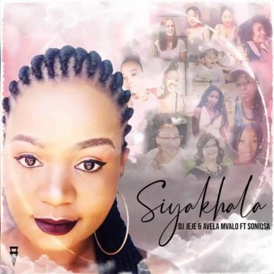 DJ Jeje & Avela Mvalo – Siyakhala Ft. Souniq SA mp3 download