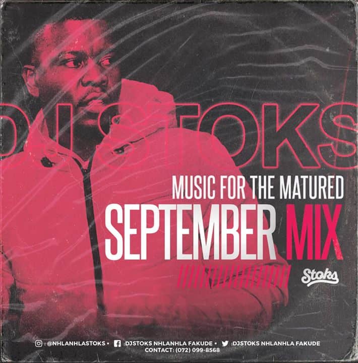 DJ STOKS – Music For The Matured September Mix 2019
