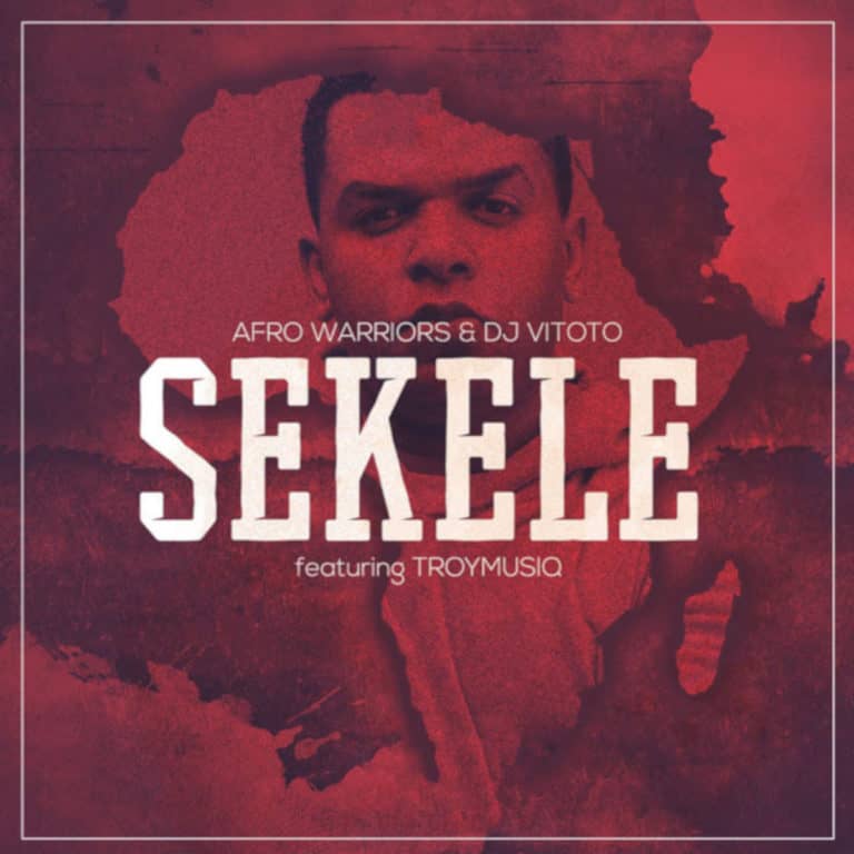 Mp3 Download Sekele by Afro Warriors & Dj Vitoto, Troymusiq