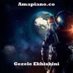 Gezele Ekhishini Amapiano Mp3 Download
