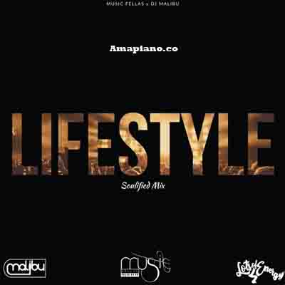 Music Fellas Ft. Malibu – Lifestyle (Soulified Mix)