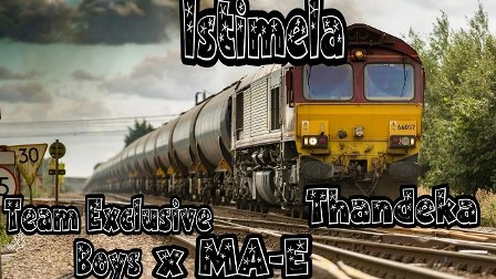 Team Exclusive Boys, MA-E & Thandeka – Istimela (Vocal Mix) mp3 download