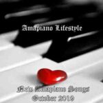 new october 2019 amapiano songs download