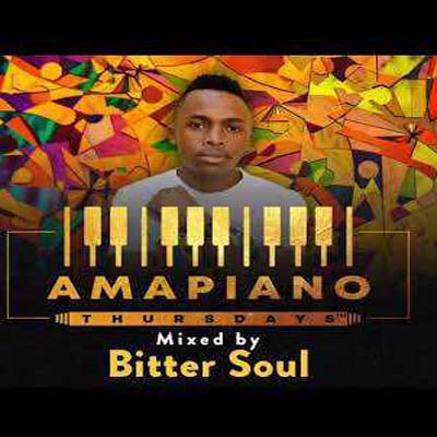 Bitter Soul - Amapiano Thursdays Mix MP3 Download
