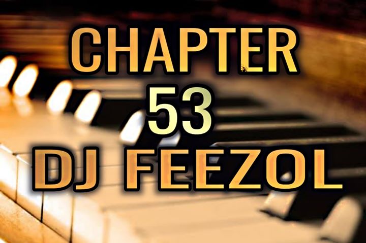 DJ FeezoL – Chapter 53 2019