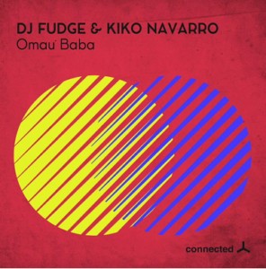 DJ Fudge & Kiko Navarro – Omau Baba mp3 download