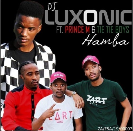 DJ Luxonic – Hamba Ft. Prince M & Tie Tie Boyz