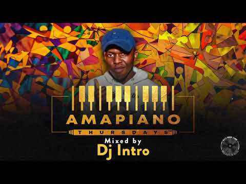 Dj Intro – Amapiano Thursdays Mix mp3 download