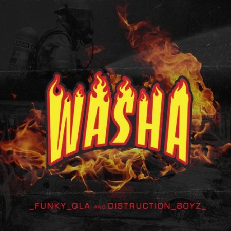 Funky Qla – Washa ft. Distruction Boyz mp3 download