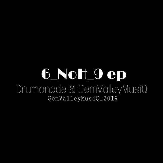 Gem Valley MusiQ – Crazy Drums Mandiocas (Vocal mix) Ft Toxicated Keys