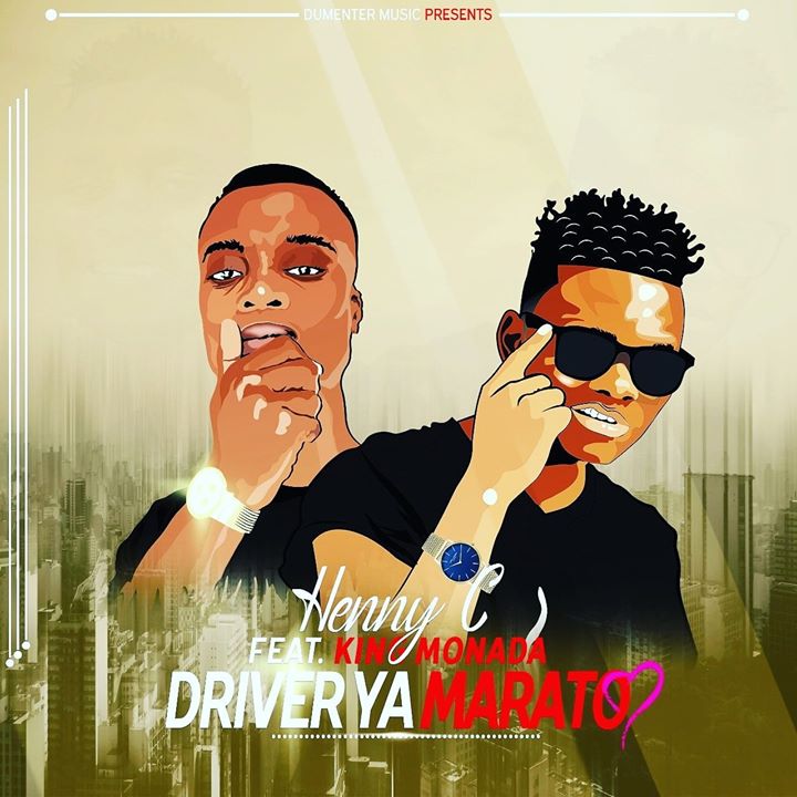 Henny C & King Monada – Driver Ya Marato mp3 download