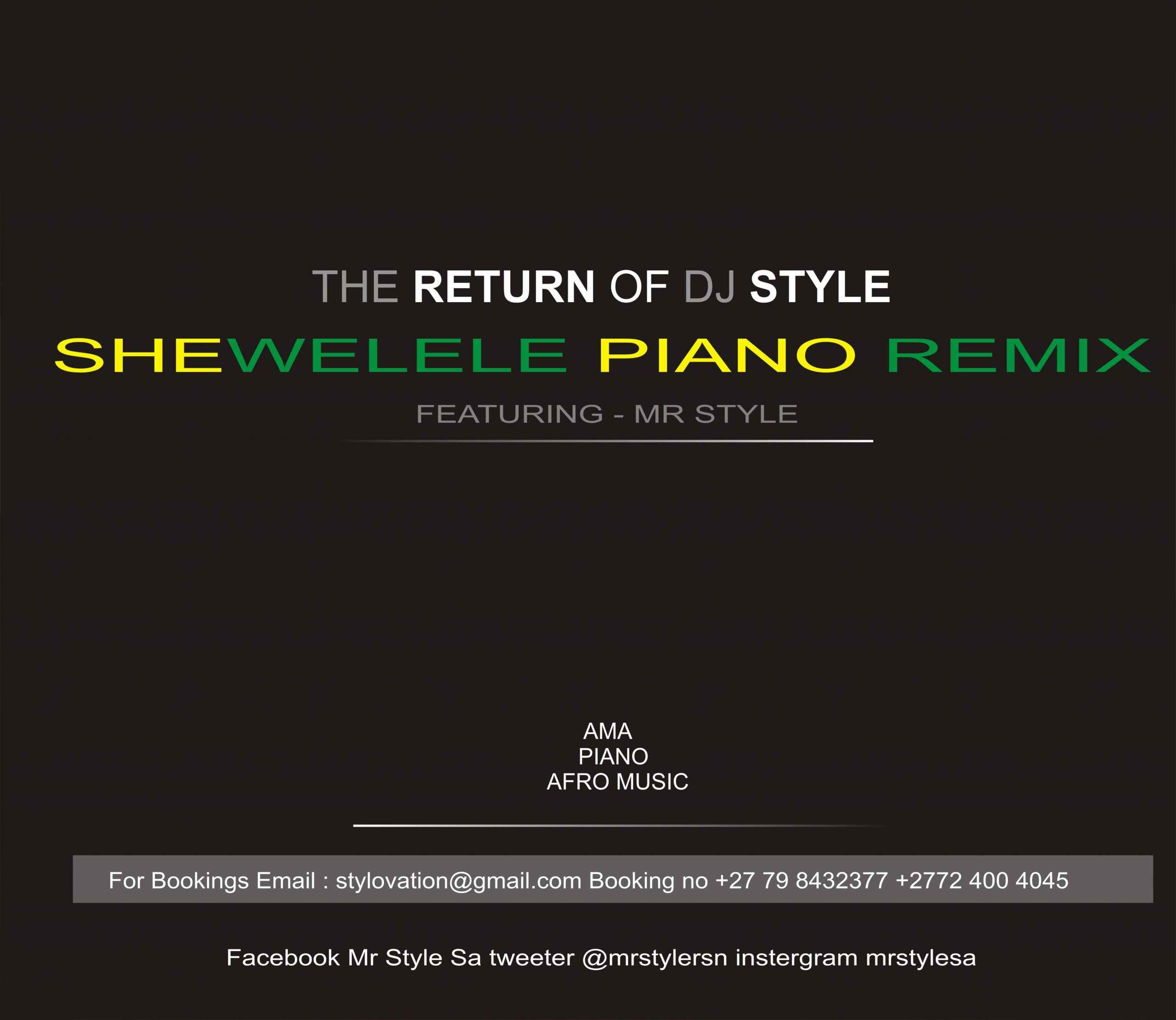 Mr Style – Shewelele (Amapiano Remake) Mp3 download