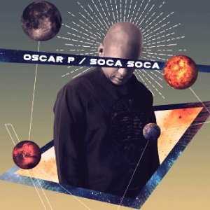 Oscar P – Soca Soca