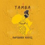 Raptured Roots – Tamba (Original Mix) mp3 download