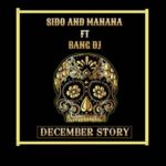 Sido & Manana – December Story Ft. Bang DJ mp3 download
