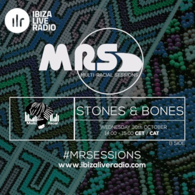 Stones & Bones – ILR Multi Racial Sessions 1019 Mix mp3 download