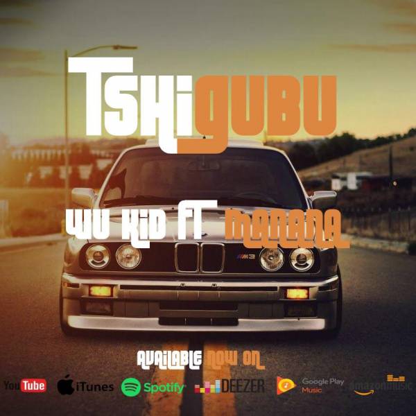 Wukid – Tshigubu Ft. Manana One mp3 download