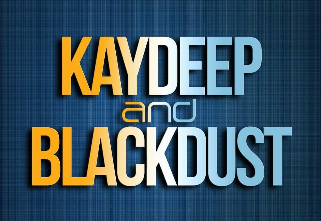 BlackDust – For KayDeep