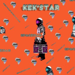 Kek’Star – Space Man EPisodes