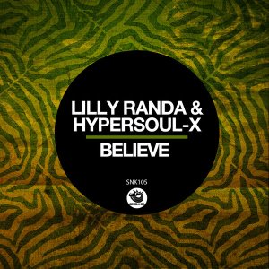 Lilly Randa & HyperSOUL-X – Believe (Main Mix)