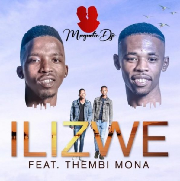 Magnetic DJs – Ilizwe Ft. Thembi Mona