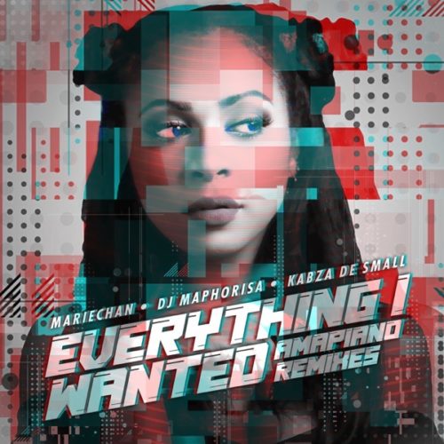 Mariechan – Everything I Wanted (Amapiano Mix)