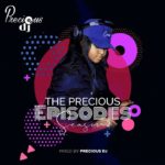 Precious DJ – The Precious Episodes, Season 2 mp3 download