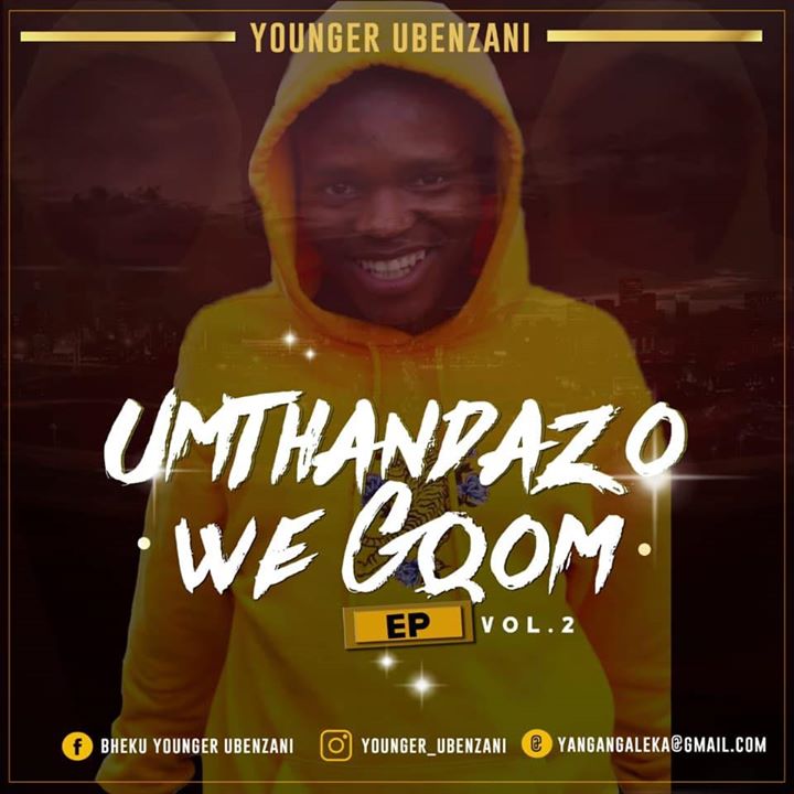 Younger Ubenzani – Umthandazo WeGqom Vol. 2