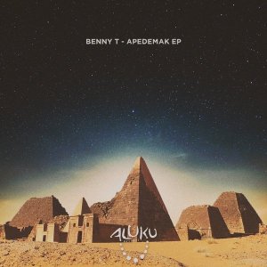 Benny T – Apedemak (Original Mix)