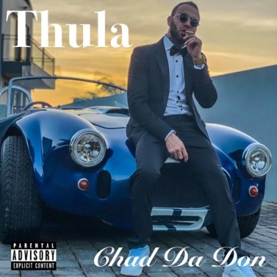 Chad Da Don – Thula mp3 downoad