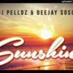 DJ Pelloz & Deejay Soso – Sunshine (Amapiano) mp3 download