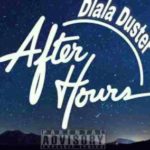 Dlala Duster – After Hours mp3 download