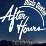Dlala Duster – After Hours