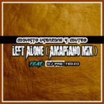 Mavisto Usenzani & Muteo ft Dj Pre_Tedzo – Left Alone (Amapiano mix)