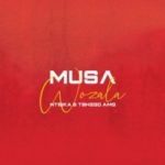 Musa ft Ntsika & Tshego AMG – Wozala