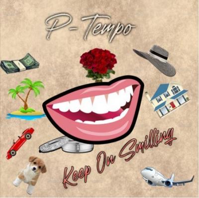 P-Tempo – Keep On Smiling