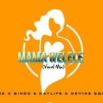 R-bee & Bindo & KayLife – Mama Yelele (Vocal Mix) Ft. Devine SquaD mp3 download