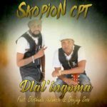Skopion CPT – Dlal’ingoma Ft. Olothando Ndamase & Deejay Soso mp3 download