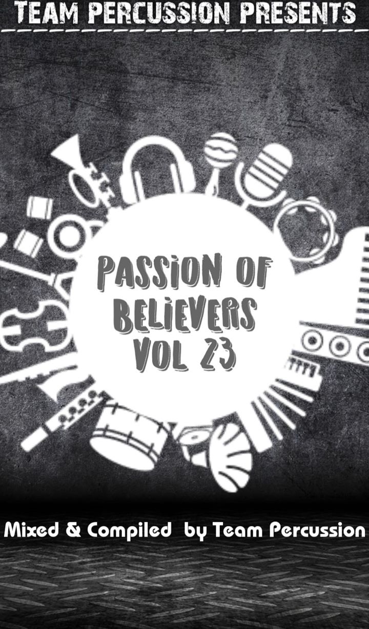 Team Percussion – Passion Of Believers Vol 23 mp3 download