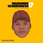 ThackzinDJ – Something Jazzy Ft. Teejay, LeSax & Pablo mp3 download