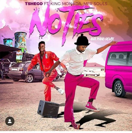 Tshego – No Ties (Amapiano Remix) Ft. King Monada & MFR Souls