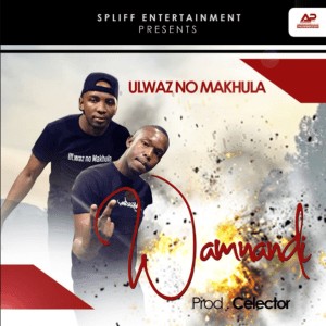 ULwaz no Makhula – Wamnandi