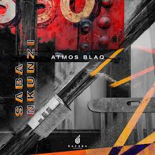 Atmos Blaq – Saba Nkunzi (Atmospheric Mix)